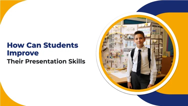 How Students Can Improve Their Presentation Skills